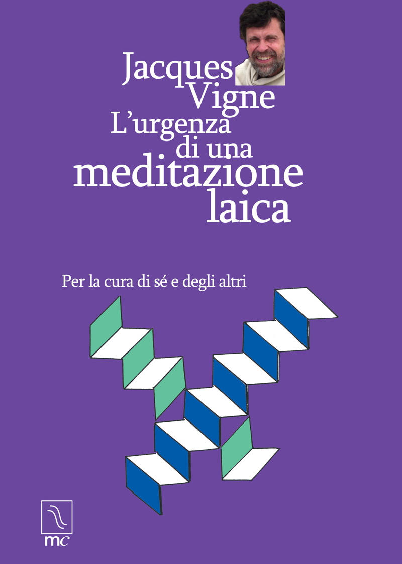 L'ultima novit�: L'urgenza di una meditazione laica